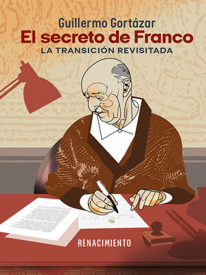 cover image of El secreto de Franco. La Transición revisitada
